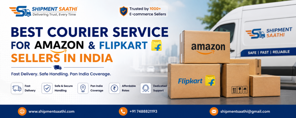 Best Courier Service for Amazon & Flipkart Sellers in India